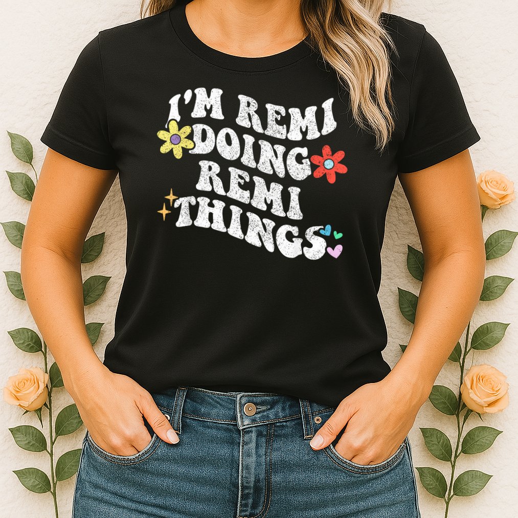 Retro Groovy Im REMI Doing REMI Things Funny Mother's Day Womens T-Shirt