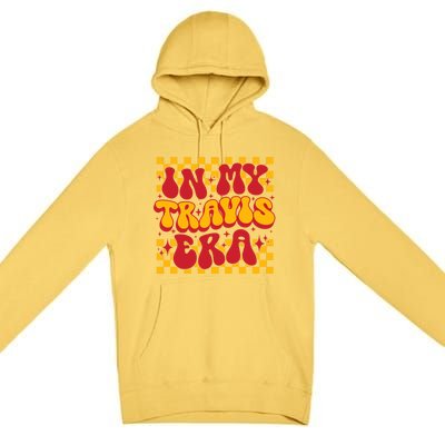 Retro Groovy In My Travis Era Premium Pullover Hoodie