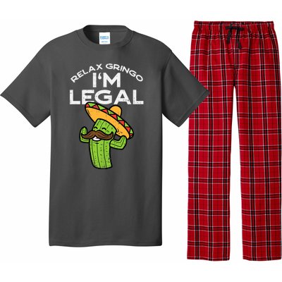 Relax Gringo Im Legal Funny Cinco De Mayo Mexican Immigrant Pajama Set