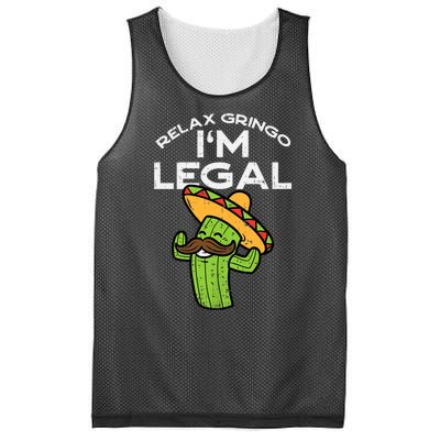 Relax Gringo Im Legal Funny Cinco De Mayo Mexican Immigrant Mesh Reversible Basketball Jersey Tank