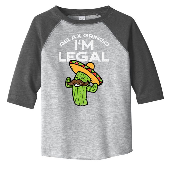 Relax Gringo Im Legal Funny Cinco De Mayo Mexican Immigrant Toddler Fine Jersey T-Shirt
