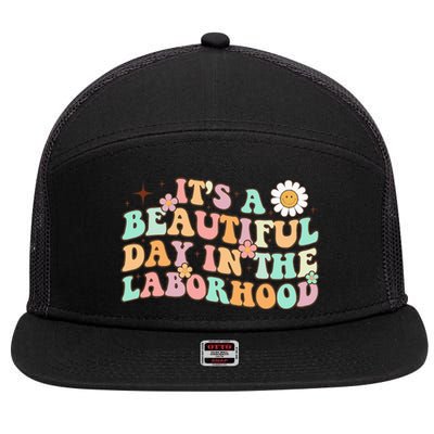 Retro Groovy It'S A Beautiful Day In The Laborhood 7 Panel Mesh Trucker Snapback Hat