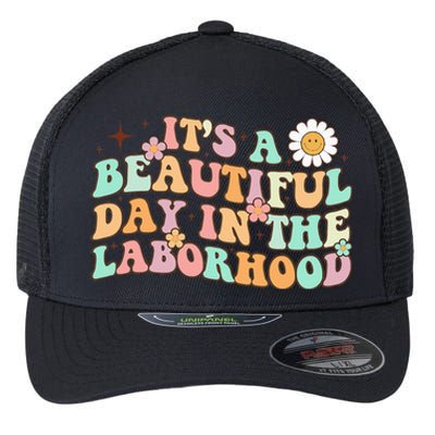 Retro Groovy It'S A Beautiful Day In The Laborhood Flexfit Unipanel Trucker Cap