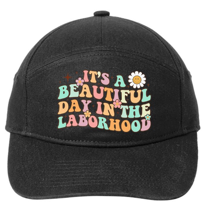 Retro Groovy It'S A Beautiful Day In The Laborhood 7-Panel Snapback Hat