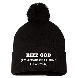 Rizz God IM Afraid Of Talking To Women Satirical Pom Pom 12in Knit Beanie