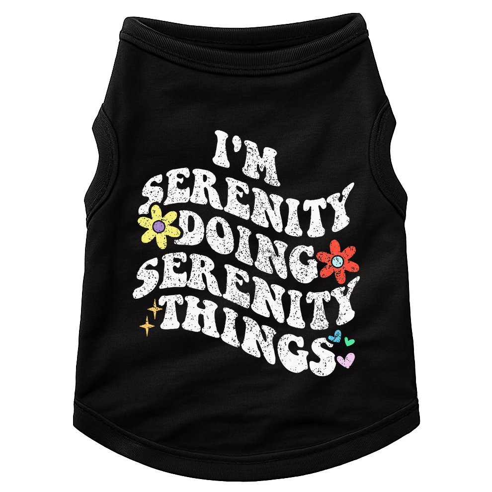 Retro Groovy Im Serenity Doing Serenity Things Funny Doggie Tank