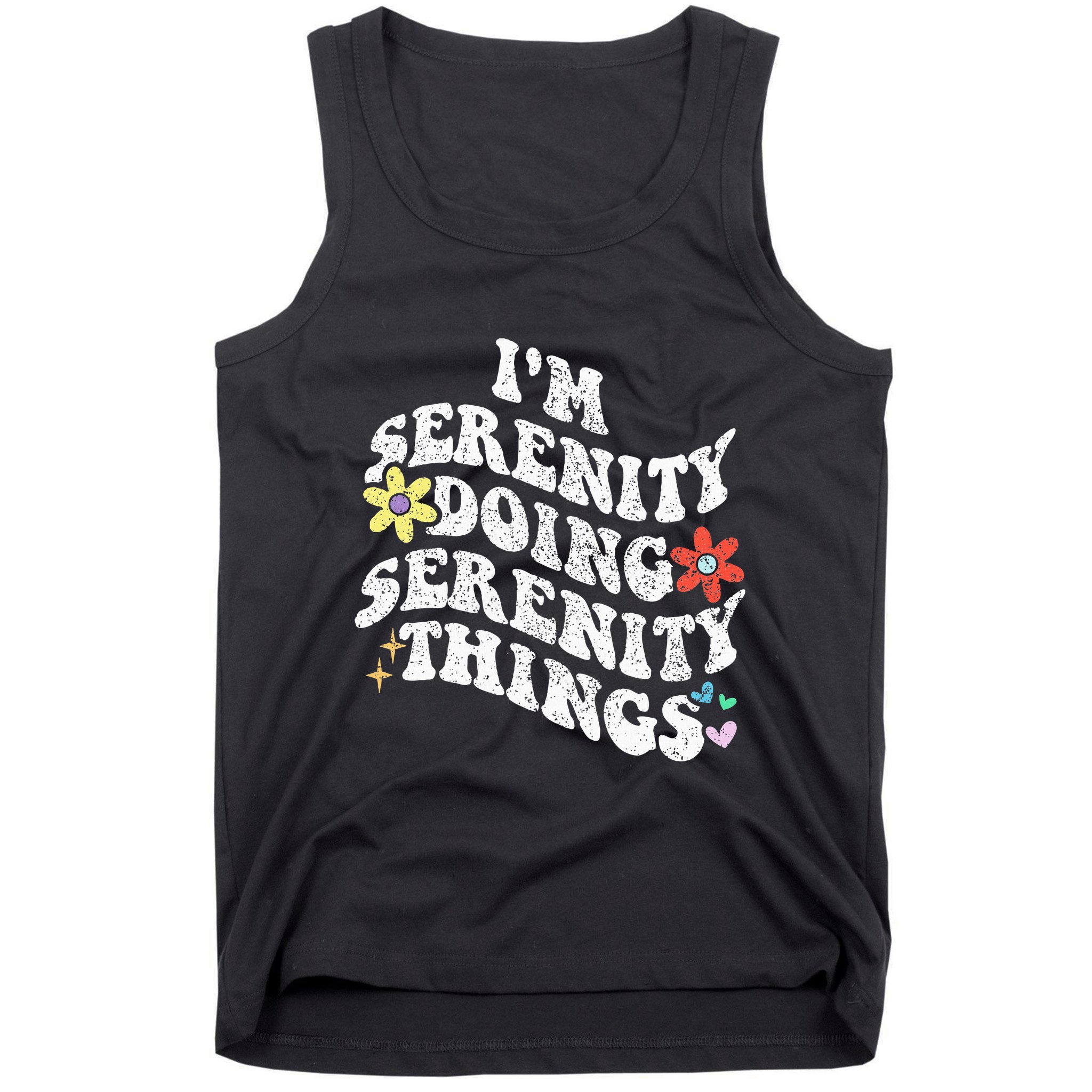 Retro Groovy Im Serenity Doing Serenity Things Funny Tank Top