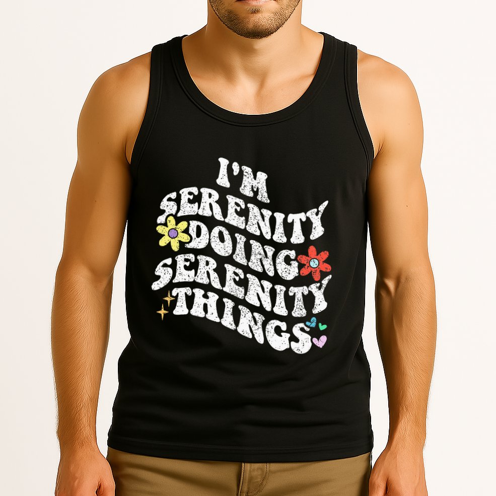 Retro Groovy Im Serenity Doing Serenity Things Funny Tank Top