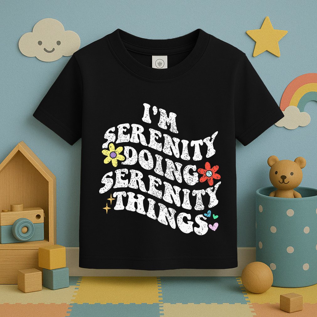 Retro Groovy Im Serenity Doing Serenity Things Funny Toddler T-Shirt
