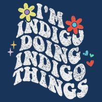 Retro Groovy Im Indigo Doing Indigo Things Funny Mothers Day Infant Baby Jersey Bodysuit