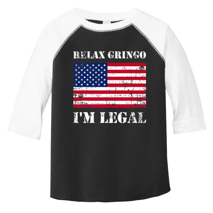 Relax Gringo Im Legal New Citizen Immigration Gift Toddler Fine Jersey T-Shirt