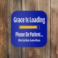 Religious Grace Is Loading Please Be Patient Surgery Gift Coaster