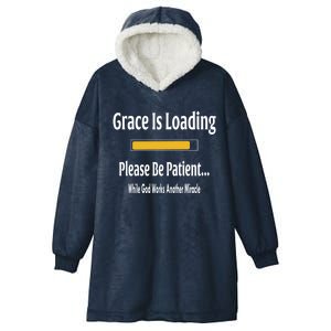 Religious Grace Is Loading Please Be Patient Surgery Gift Hooded Wearable Blanket