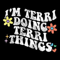 Retro Groovy Im Terri Doing Terri Things Funny MotherS Day Sweatshirt