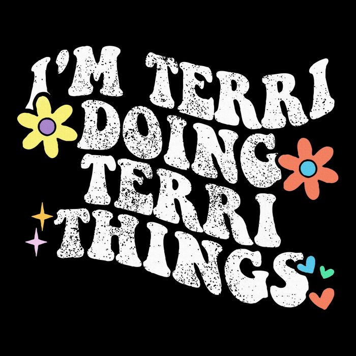 Retro Groovy Im Terri Doing Terri Things Funny MotherS Day Sweatshirt