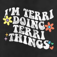 Retro Groovy Im Terri Doing Terri Things Funny MotherS Day Hat