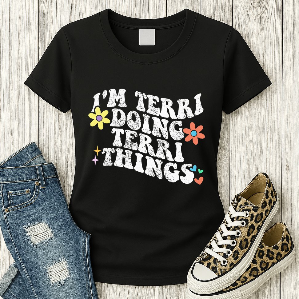 Retro Groovy Im Terri Doing Terri Things Funny MotherS Day Womens T-Shirt