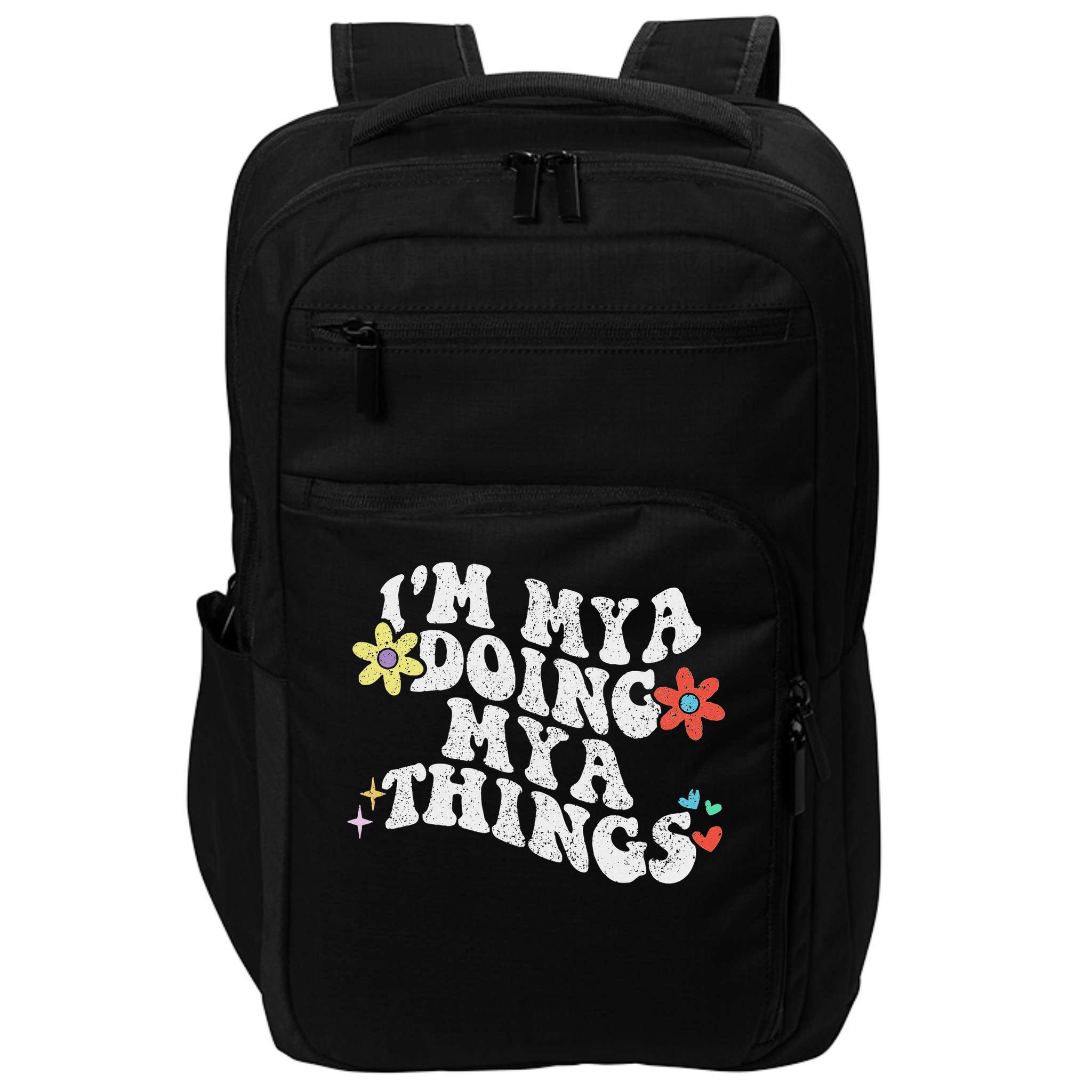 Retro Groovy Im Mya Doing Mya Things Funny Mother's Day Impact Tech Backpack