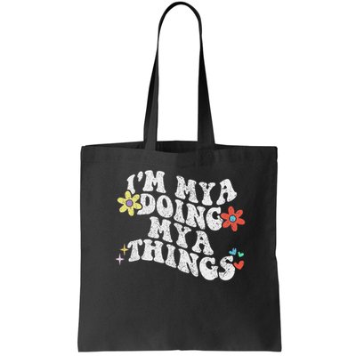 Retro Groovy Im Mya Doing Mya Things Funny Mother's Day Bag