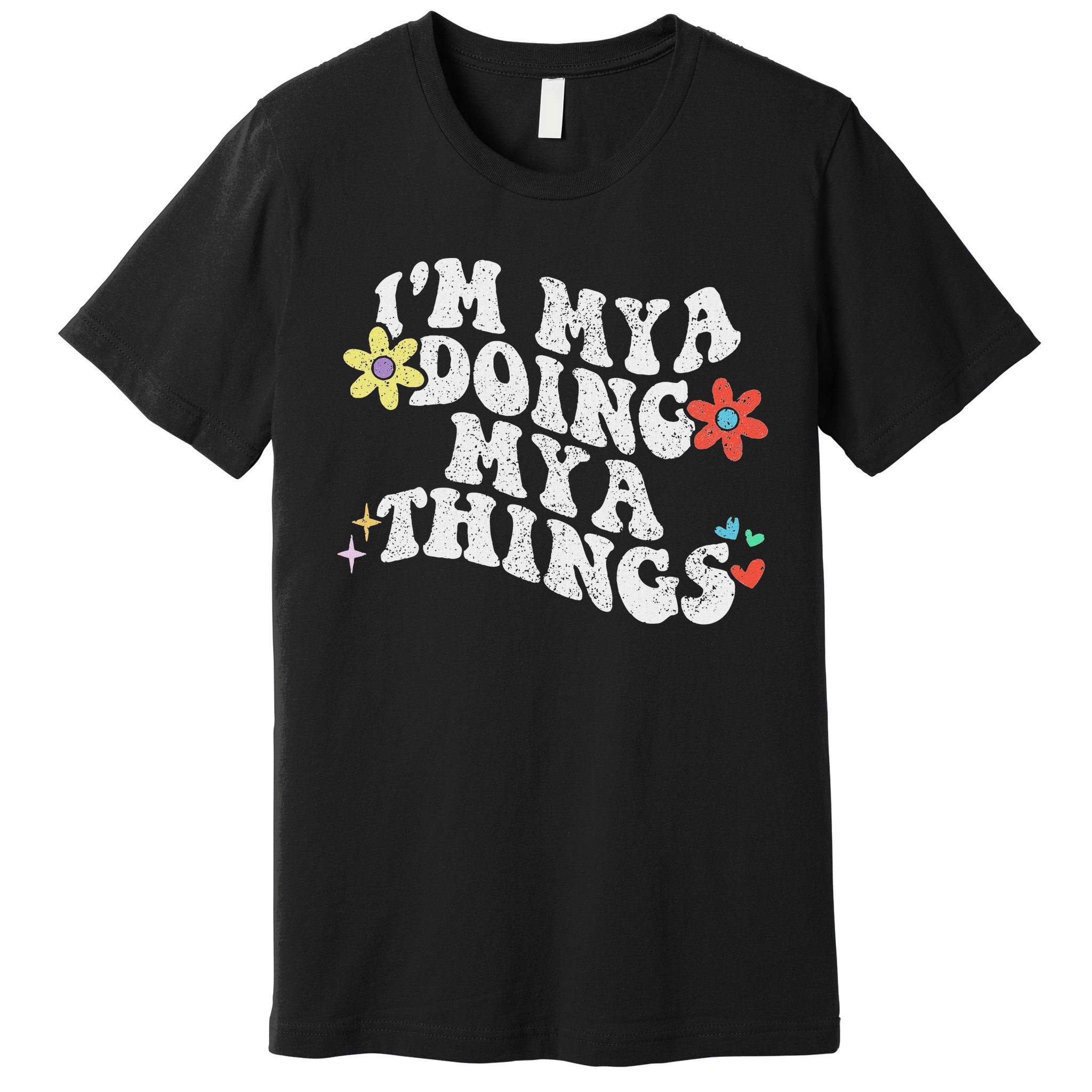 Retro Groovy Im Mya Doing Mya Things Funny Mother's Day Premium T-Shirt