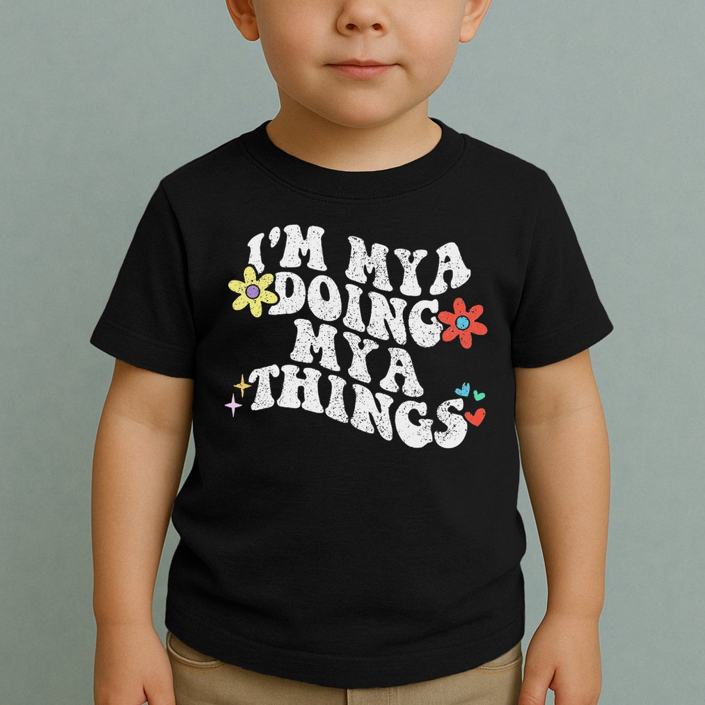 Retro Groovy Im Mya Doing Mya Things Funny Mother's Day Toddler T-Shirt