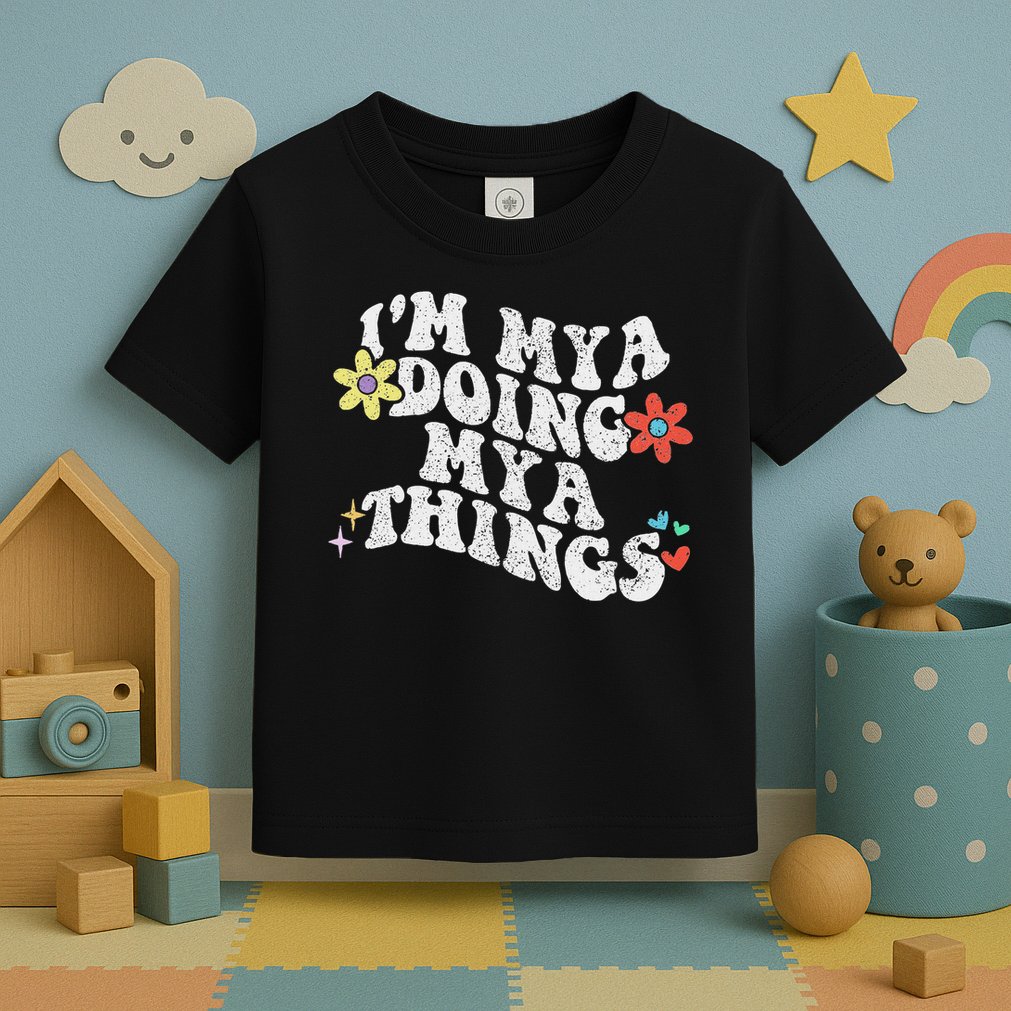 Retro Groovy Im Mya Doing Mya Things Funny Mother's Day Toddler T-Shirt