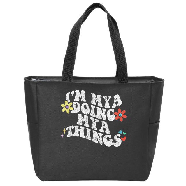 Retro Groovy Im Mya Doing Mya Things Funny Mother's Day Zip Tote Bag