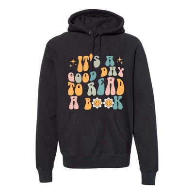 Retro Groovy Its A Good Day To Read A Book Premium Hoodie