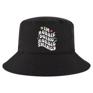 Retro Groovy Im Robbie Doing Robbie Things Funny MotherS Cool Comfort Performance Bucket Hat