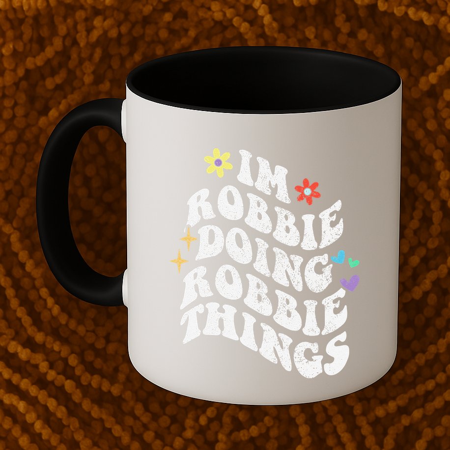 Retro Groovy Im Robbie Doing Robbie Things Funny MotherS Mug
