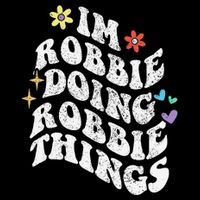 Retro Groovy Im Robbie Doing Robbie Things Funny MotherS Mug