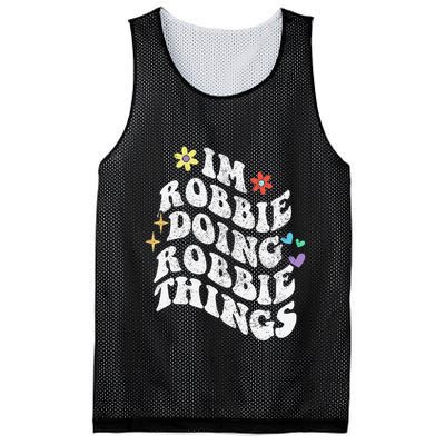 Retro Groovy Im Robbie Doing Robbie Things Funny MotherS Mesh Reversible Basketball Jersey Tank