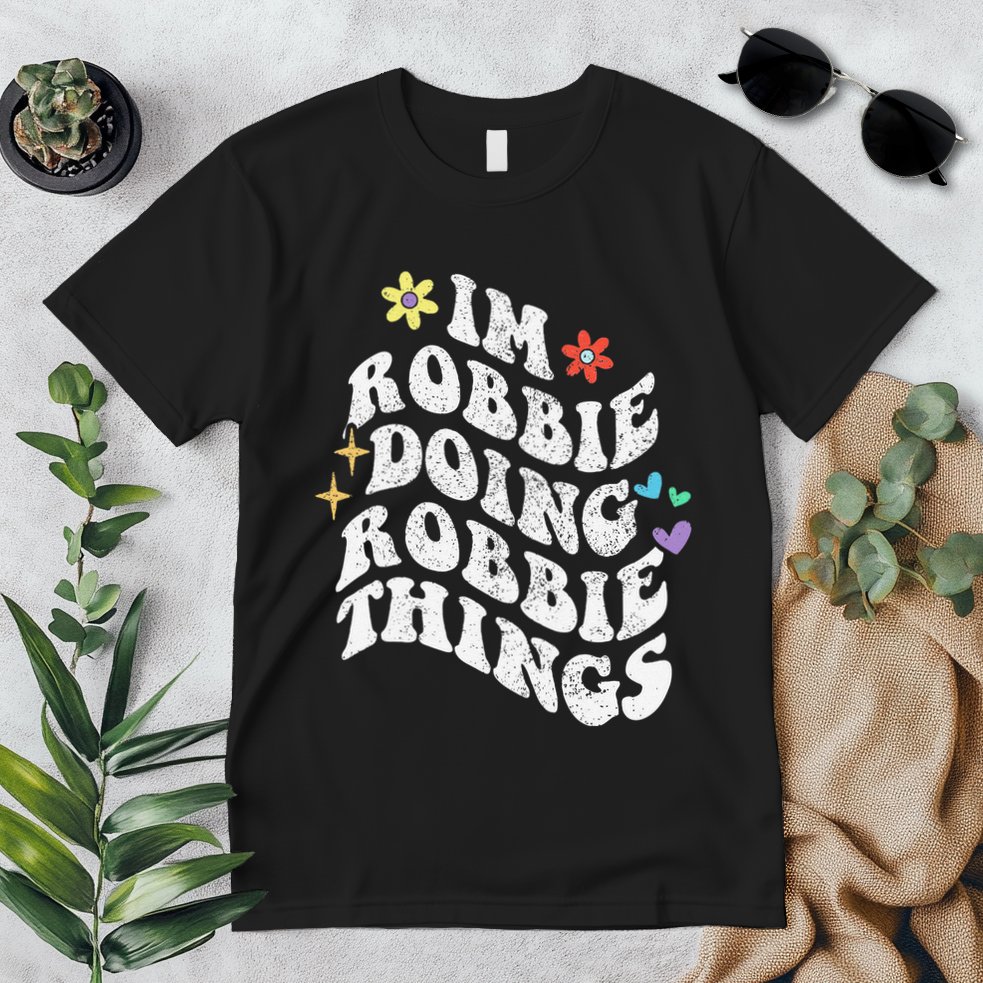 Retro Groovy Im Robbie Doing Robbie Things Funny MotherS Premium T-Shirt