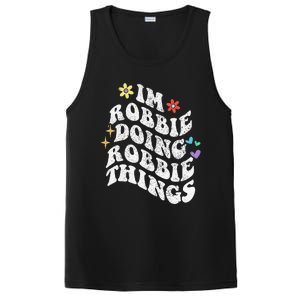 Retro Groovy Im Robbie Doing Robbie Things Funny MotherS PosiCharge Competitor Tank