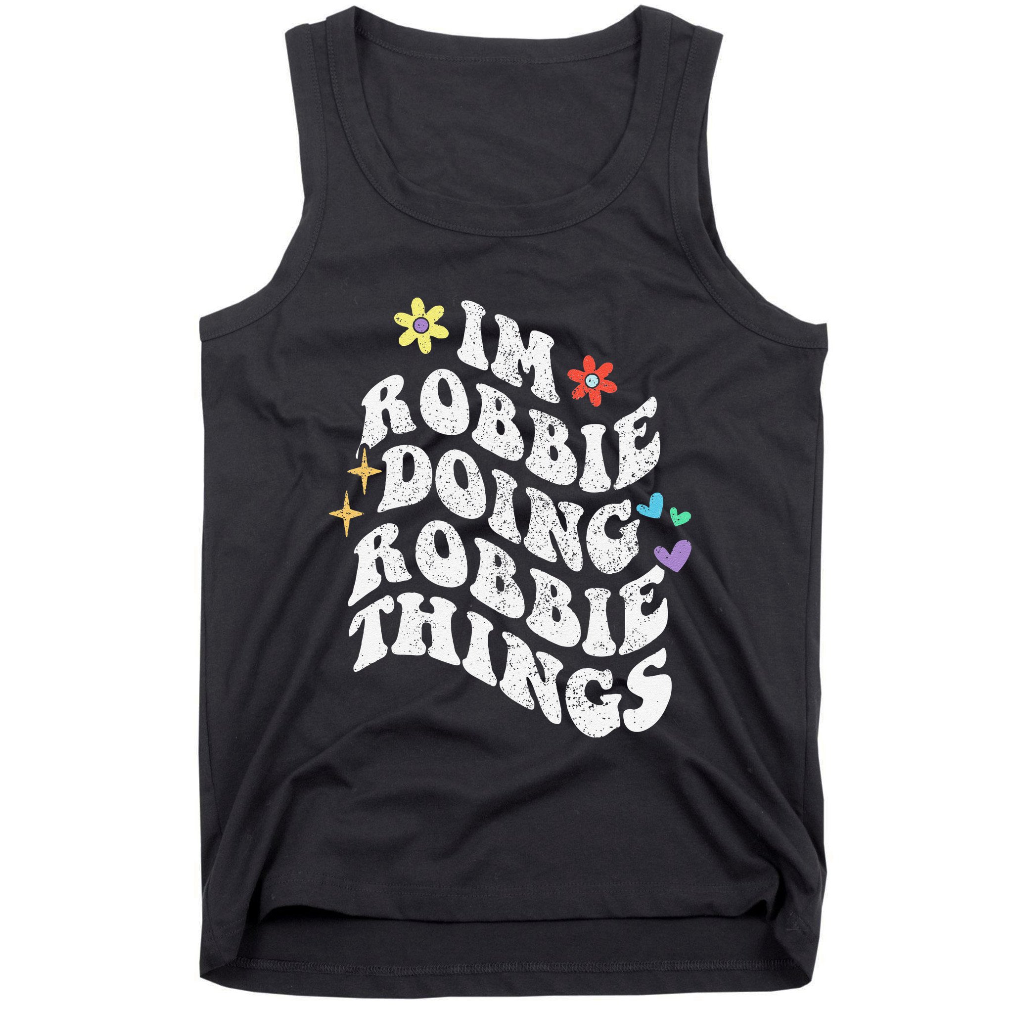 Retro Groovy Im Robbie Doing Robbie Things Funny MotherS Tank Top