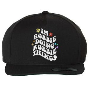 Retro Groovy Im Robbie Doing Robbie Things Funny MotherS Wool Snapback Cap