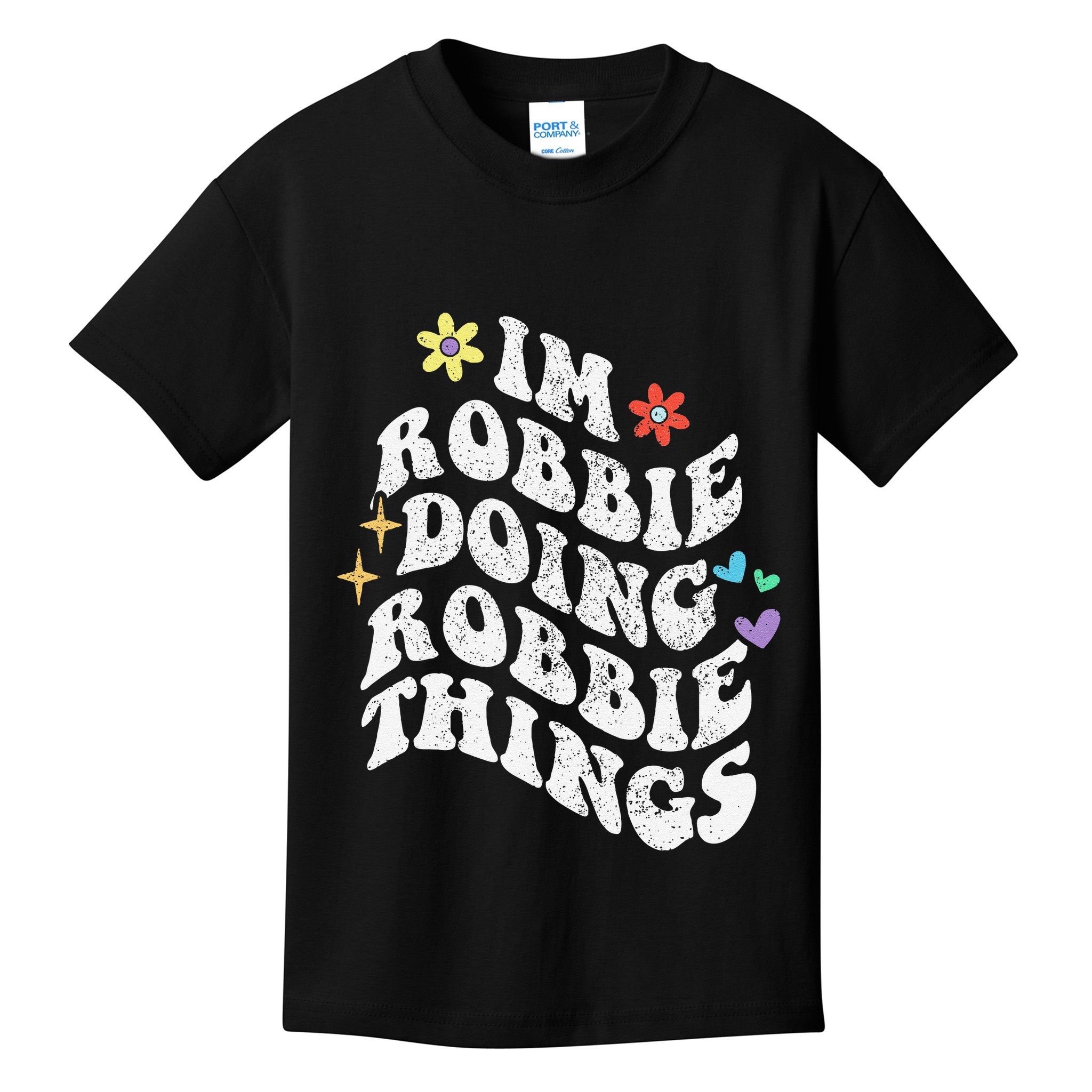 Retro Groovy Im Robbie Doing Robbie Things Funny MotherS Kids T-Shirt