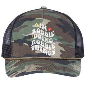 Retro Groovy Im Robbie Doing Robbie Things Funny MotherS Retro Rope Trucker Hat Cap