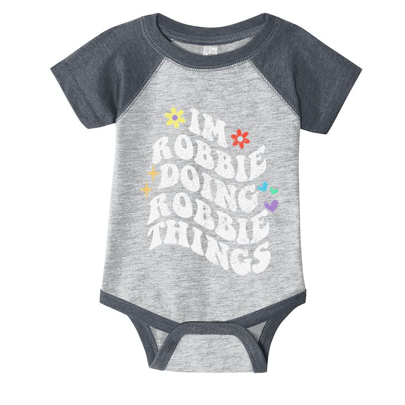 Retro Groovy Im Robbie Doing Robbie Things Funny MotherS Infant Baby Jersey Bodysuit