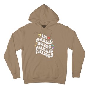 Retro Groovy Im Robbie Doing Robbie Things Funny MotherS Hoodie