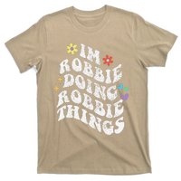 Retro Groovy Im Robbie Doing Robbie Things Funny MotherS T-Shirt