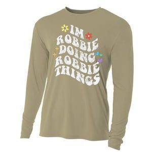 Retro Groovy Im Robbie Doing Robbie Things Funny MotherS Cooling Performance Long Sleeve Crew