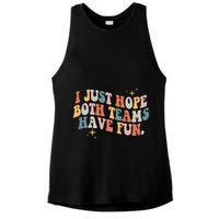Retro Groovy I Just Hope Both Teams Have Fun Funny Saying Ladies PosiCharge Tri-Blend Wicking Tank