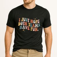 Retro Groovy I Just Hope Both Teams Have Fun Funny Saying Performance Shirt