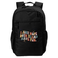 Retro Groovy I Just Hope Both Teams Have Fun Funny Saying Backpack