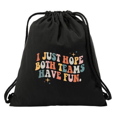 Retro Groovy I Just Hope Both Teams Have Fun Funny Saying Drawstring Bag