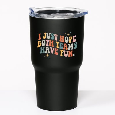 Retro Groovy I Just Hope Both Teams Have Fun Funny Saying Tumbler