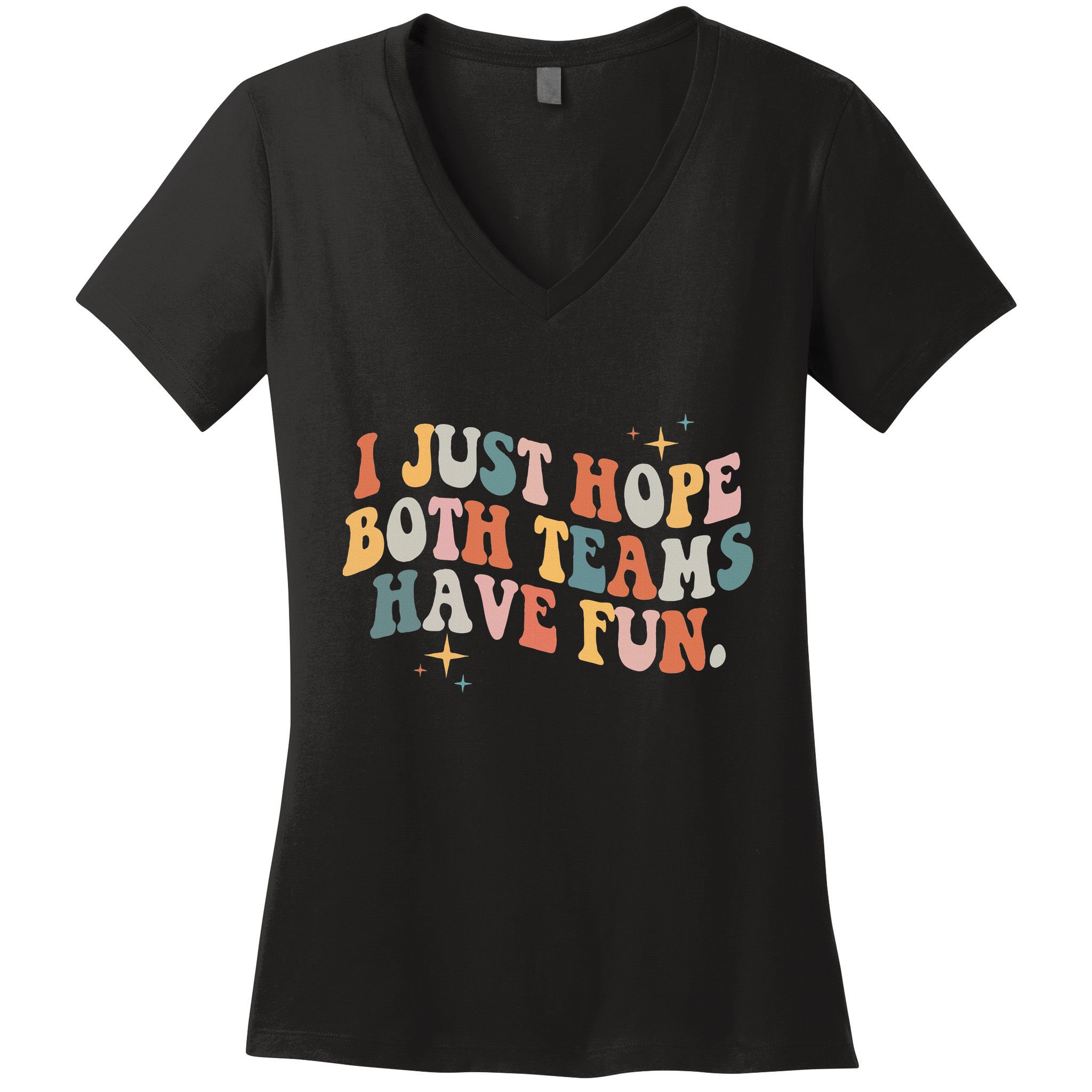 Retro Groovy I Just Hope Both Teams Have Fun Funny Saying Women's V-Neck T-Shirt