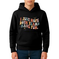 Retro Groovy I Just Hope Both Teams Have Fun Funny Saying Kids Hoodie