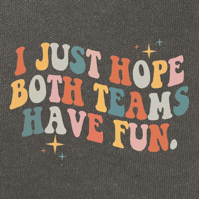 Retro Groovy I Just Hope Both Teams Have Fun Funny Saying Cotton Canvas Backpack